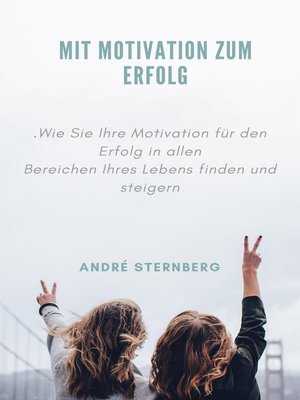 cover image of Mit Motivation zum Erfolg